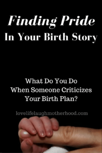 How to cope with criticism towards your birth plan
