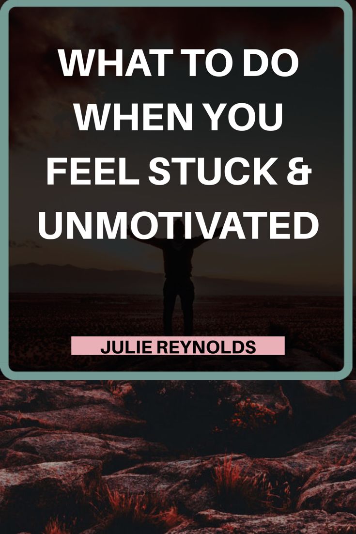 How I Find Motivation (When Feeling Completely Unmotivated!)