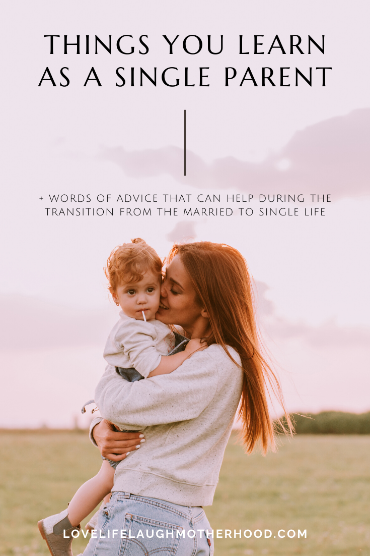 Things You Learn Living A Single-Parent Life