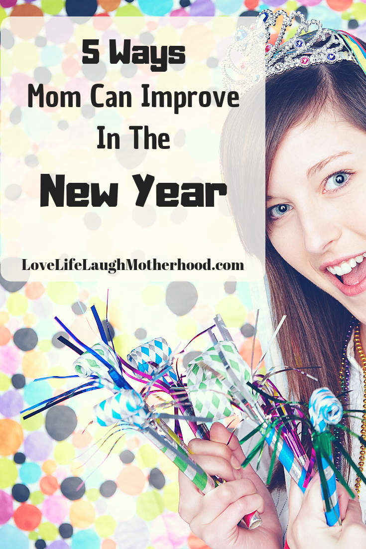 5 Ways Any Mom Can Easily Improve In The New Year #newyears #resolutions #selfcare #mindfulness