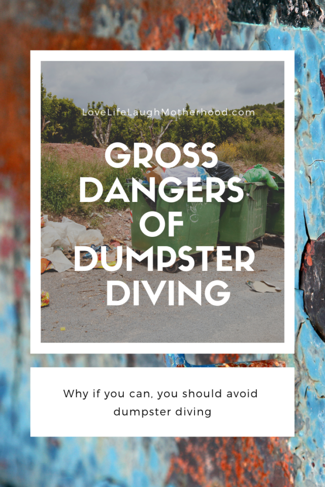 Gross Dangers Of Dumpster Diving #dumpsterdiving #thrifty #penypinchers #lifestyle