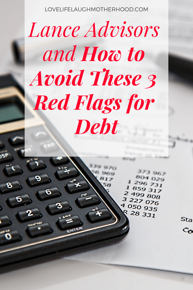 Lance Advisors and How to Avoid These 3 Red Flags for Debt #financialplanning #financialtips #debt #finances