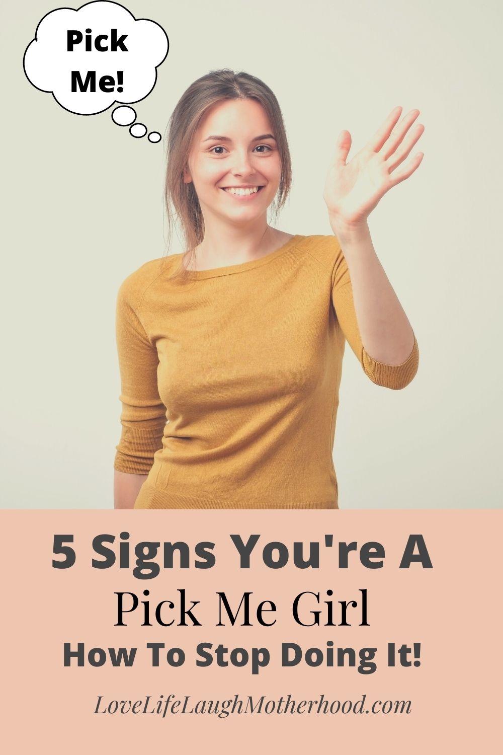 Pick me girl meaning